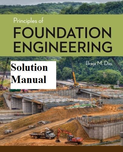 Solution Manual Principles Of Foundation Engineering